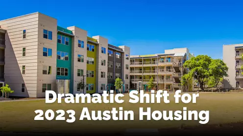 Austin housing market to see most dramatic shift in 2023