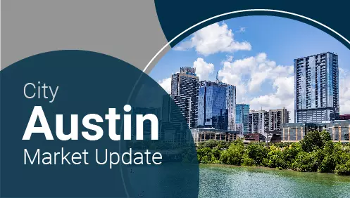 City of Austin Market Update