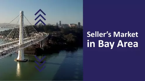 Bay Area Remains a Seller’s Market with More Reasonable Sellers