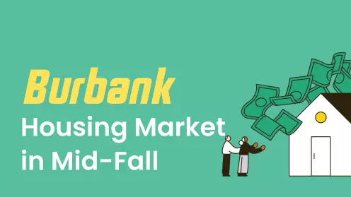 Burbank housing market in mid-fall