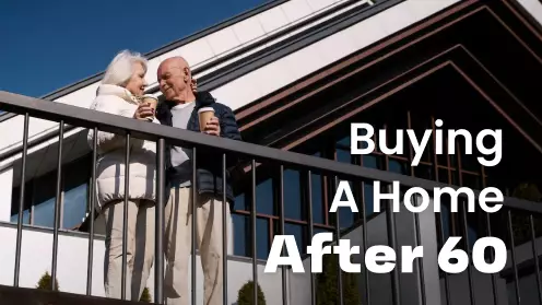 Should I Buy A Home After 60?