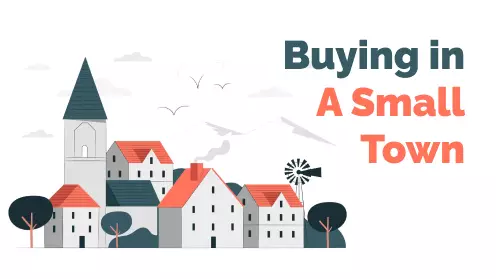 Tips for buying a home in a small town