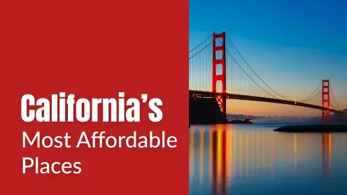 California’s Most Affordable Places to Live In
