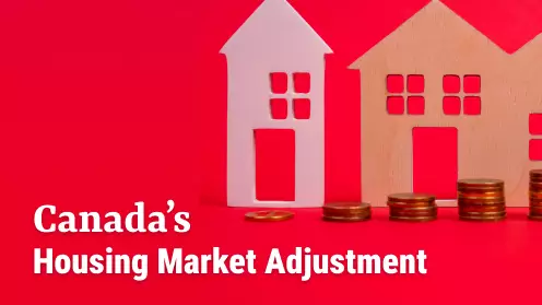 Is Canada's housing market adjustment ending?