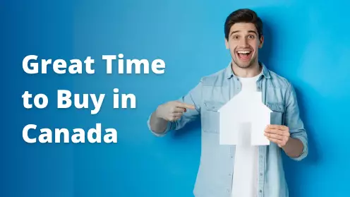 It’s the best time to buy in Canada