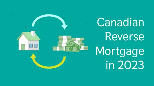Canadian reverse mortgage in 2023