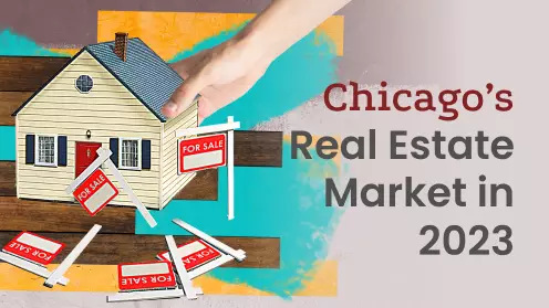 Chicago’s Real Estate market in 2023