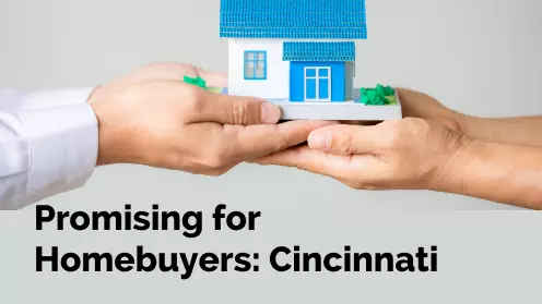 Cincinnati leading the promising markets for homebuyers