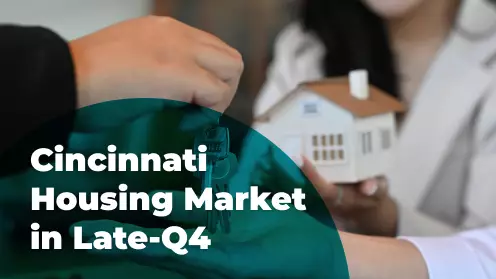 Cincinnati Housing Market In Late-Q4
