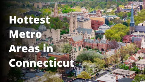 Hottest metro areas in Connecticut