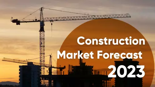 Construction Market Forecast 2023
