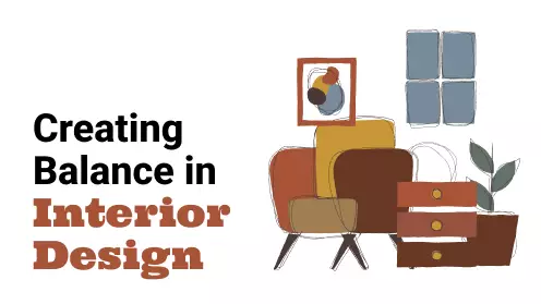 Creating Balance in Interior Design