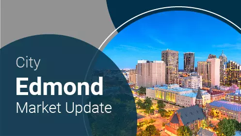 Edmond Market Update