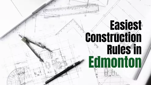 Edmonton: Top Canadian Cities for Easiest Construction Rules