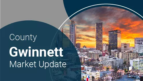Gwinnett County Market Update