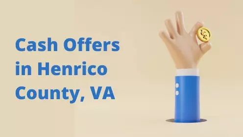 Cash Offers on The Rise in Henrico County, VA