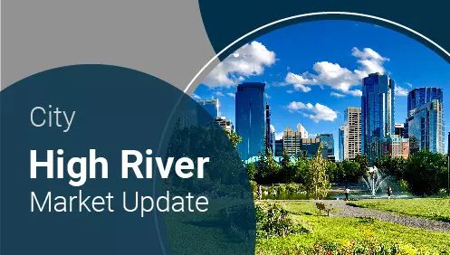 High River Market Update