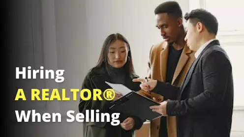 Why should you hire a REALTOR® when selling your home?