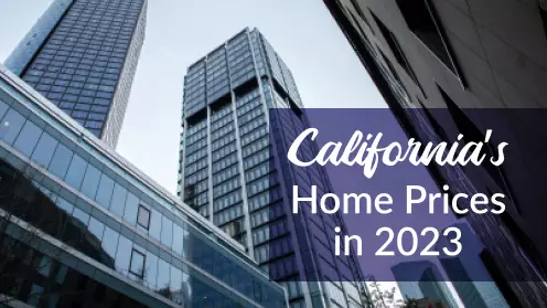 Will Home Prices Drop In 2023 In California?