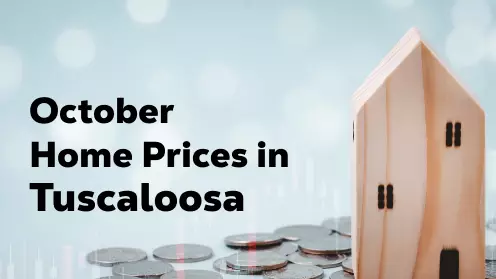 October Home Prices in Tuscaloosa-area