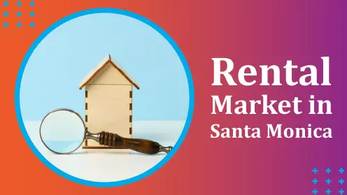 Rental Market to get hotter in Santa Monica