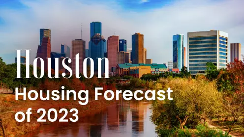 Houston-Area Home Sales and Prices to Grow in 2023