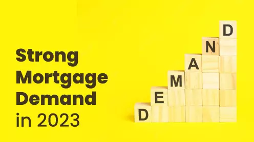 Increased Refinancing Boosts Mortgage Demand In 2023