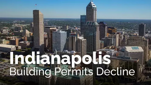 Indianapolis Building Permits Continues to Decline