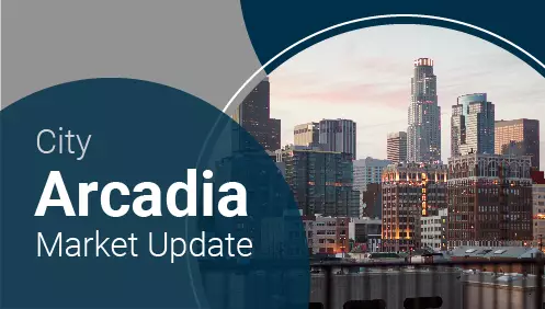 Arcadia Market Update