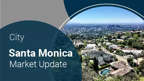 Santa Monica Market Update