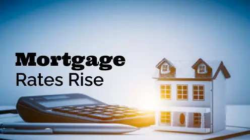 Mortgage Rates Rise Following Fed Hike