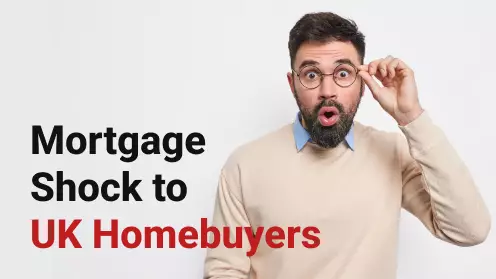 Mortgage Shock Awaits UK Homebuyers