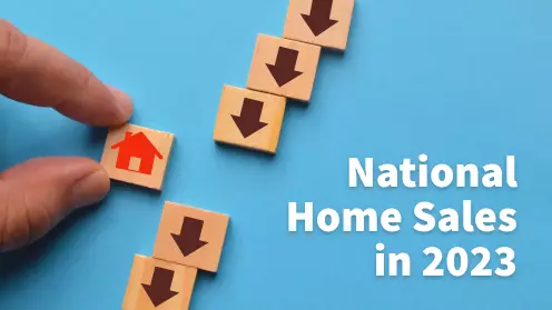 National Home Sales To Decline In 2023