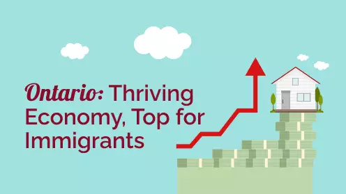 Ontario: Thriving Economy, Top for Immigrants
