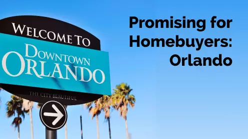 Orlando among the promising markets for homebuyers