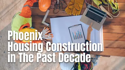 Phoenix metro area construction over the past decade