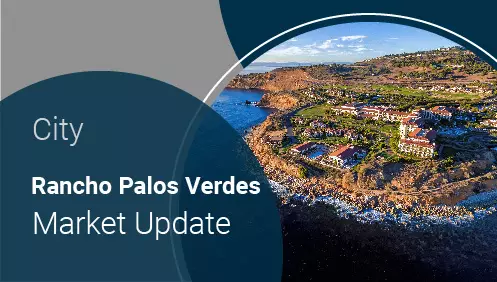 Rancho Palos Verdes Market Update