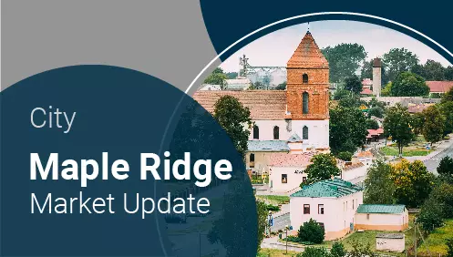 Maple Ridge Market Update