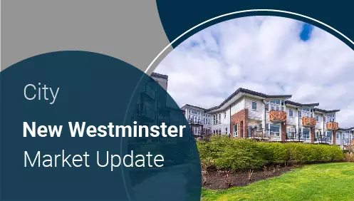 New Westminster Market Update