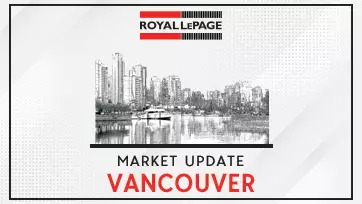 Royal LePage - Vancouver Monthly Market Update