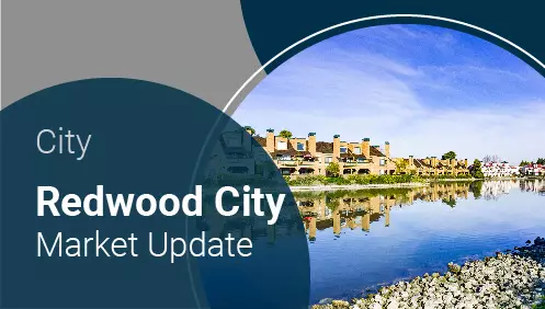 Redwood City Market Update