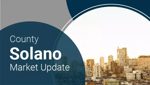 Solano County Market Update