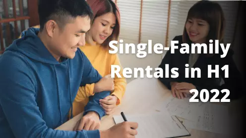 The single-family rental market in H1 2022