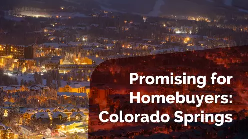 Colorado Springs among the promising markets for homebuyers