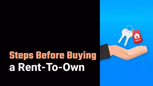 Steps to Take Before Buying a Rent-to-Own Home