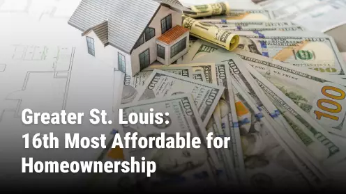 Greater St. Louis: 16th most affordable metro to buy a home