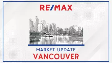 RE/MAX - Vancouver Monthly Update
