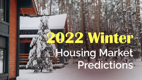2022 winter housing market predictions